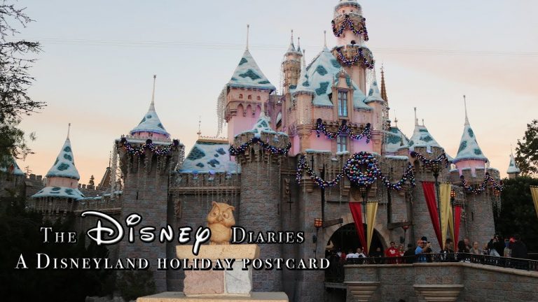 The Disney Diaries: A Disneyland Holiday Postcard
